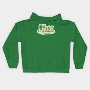 Just One More Plant I Promise Kids Hoodie